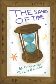 Title: The Sands Of Time - Around The World With Wildlife, Myth, and History, Author: Barbara Silverman