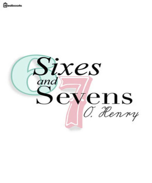 Sixes and Sevens