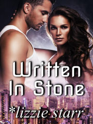 Title: Written In Stone, Author: Lizzie Starr