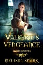 Valkyrie's Vengeance: Loki's Wolves