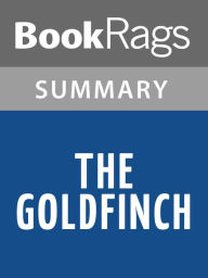 Title: The Goldfinch by Donna Tartt l Summary & Study Guide, Author: BookRags