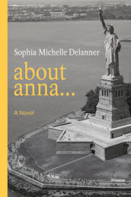 Title: About Anna..., Author: Sophia Delanner