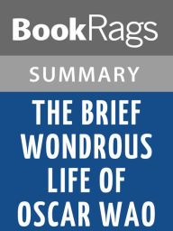 Title: The Brief Wondrous Life of Oscar Wao by Junot Díaz l Summary & Study Guide, Author: BookRags