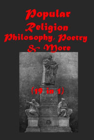 19 Religion- Paradise Lost Consolation of Philosophy Myths of Babylonia Jesus Himself Humility Lord Teach Us To Pray Master's Indwelling Kingdom of God Great Controversy Between Christ and Satan American Hero-Myths Abiding Black Moth Pilgrim's Progress