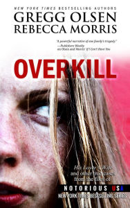 Title: Overkill (True Crime Box Set), Author: Gregg Olsen