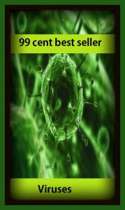 Title: 99 Cent Best Seller Viruses ( online marketing, computer, hardware, play station, CPU, blog, web, net, online game, broadband, wifi, internet, cheat code, game, e mail, download, up load, keyword, software, bug, antivirus, search engine, anti spam ), Author: Resounding Wind Publishing