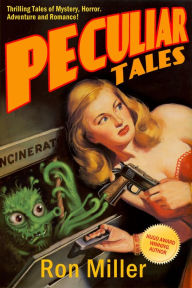 Title: Peculiar Tales, Author: Ron Miller