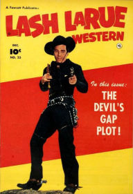 Title: Lash LaRue Western Number 23 Western Comic Book, Author: Lou Diamond