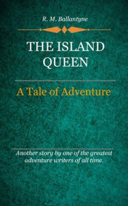 Title: The Island Queen, Author: Delmarva Publications