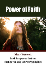 Title: Power of Faith, Author: Mary Westcott