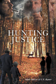 Title: Hunting Justice, Author: Adair McGee