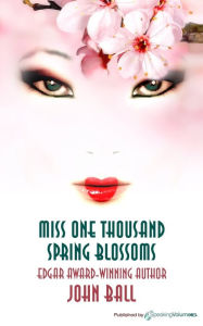 Title: Miss One Thousand Spring Blossoms, Author: John Ball
