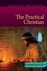 Title: The Practical Christian 4Q14, Author: Bertram L. Melbourne