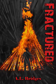 Title: Fractured (Gods' Executioner Series), Author: A.L. Bridges