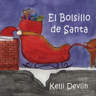 Title: El Bolsillo de Santa, Author: Kelli Devlin