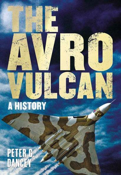 The Avro Vulcan: A History