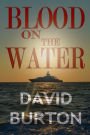 Blood on the Water