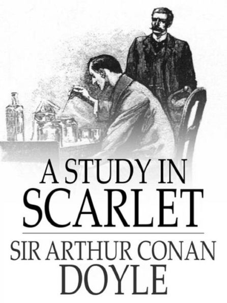 A Study of Scarlet By Sit Arthur Conan Doyle