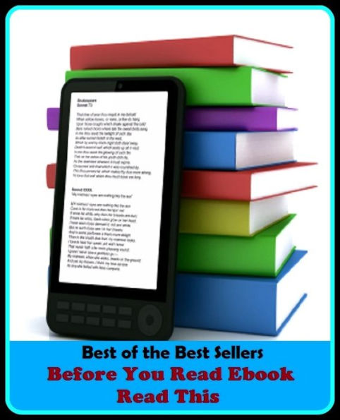 Best of the best sellers Before You Read Ebook Read This ( adventure, fantasy, romantic, action, fiction, humorous, historical, detective, thriller, crime, journey, battle, war, science fiction, amazing, mystery, horror, romance )