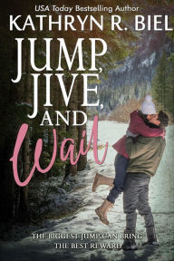 Title: Jump, Jive, and Wail, Author: Kathryn R. Biel