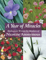 Title: A Year of Miracles, Author: Nicotine Anonymous