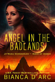 Title: Angel in the Badlands, Author: Bianca D'Arc