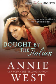 Title: Bought By The Italian, Author: Annie West