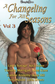 Title: A Changeling For All Seasons 3, Author: Camille Anthony