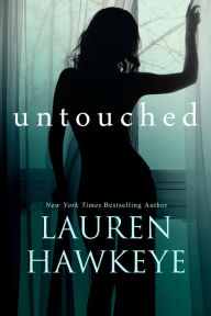 Title: Untouched, Author: Lauren Hawkeye