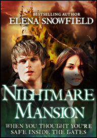 Title: Nightmare Mansion, Author: Elena Snowfield