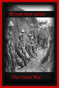 Title: History: Best Seller! The Great War ( autobiography, diary, journal, life, life story, memoir, picture, profile, sketch, confessions, experience, letter, life history, personal account ), Author: History Books