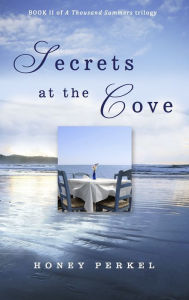 Title: Secrets At the Cove, Author: Honey Perkel