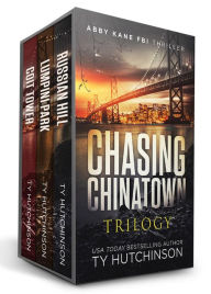 Chasing Chinatown Trilogy (Abby Kane FBI Thriller)