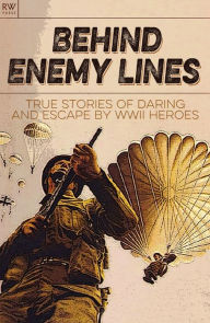 Title: Behind Enemy Lines, Author: Freya Hardy