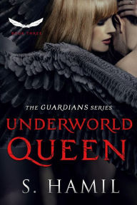 Title: Underworld Queen (A Guardian Angel Romance, Book 3), Author: Sharon Hamilton