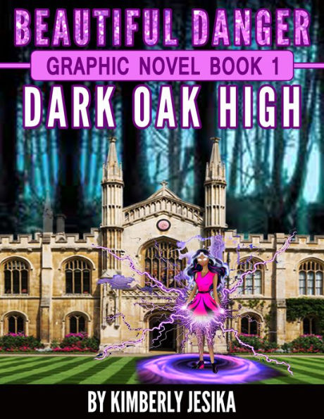 Beautiful Danger Book The Graphic Novel Book 1 Dark Oak High School