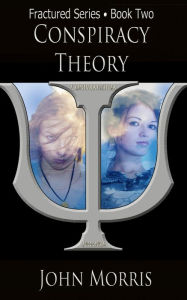 Title: Conspiracy Theory, Author: John Morris