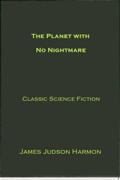 The Planet with No Nightmare