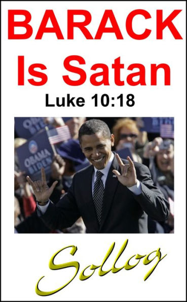 Barack Is Satan Luke 10:18