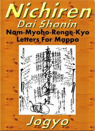 Title: Nichiren Dai Shonin Nam Myoho Renge Kyo Nichiren Buddhism Jogyo, Author: Jogyo Nichiren
