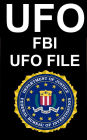 UFO The FBI UFO File by D.E. Alexander
