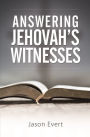 Answering Jehovah Witnesses