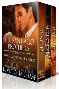 Title: The Santiago Brothers Series (Books 1-3), Author: K. Victoria Chase