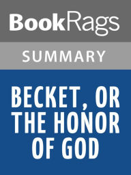 Title: Becket, or the Honor of God by Jean Anouilh l Summary & Study Guide, Author: BookRags