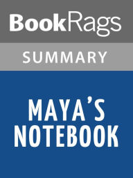 Title: Maya's Notebook by Isabel Allende l Summary & Study Guide, Author: BookRags