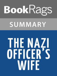 Title: The Nazi Officer's Wife by Edith H. Beer l Summary & Study Guide, Author: BookRags