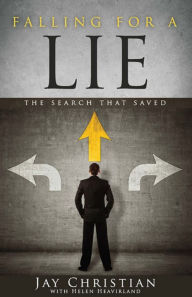 Title: Falling for a Lie, Author: Jay Christian