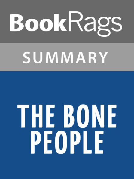 The Bone People by Keri Hulme l Summary & Study Guide