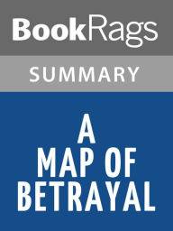 Title: A Map of Betrayal by Ha Jin l Summary & Study Guide, Author: BookRags