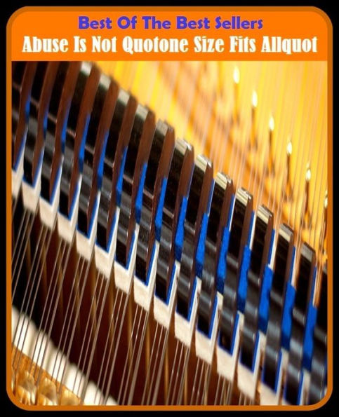 Best of the Best Sellers Abuse Is Not Quotone Size Fits Allquot ( quotient, quantify technology, quoting, equinoctial, quotient, quotation, quorum, quot, quot, qr)